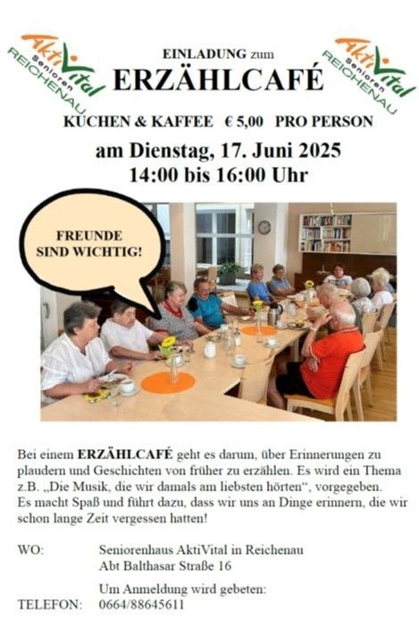 Einladung zum ERZÄHLCAFÉ in Seniorenhaus AktivVital in Reichenau. Das Ereignis findet am Dienstag, 17. Juni 2025, von 14:00 bis 16:00 Uhr statt. Die Teilnahme kostet 5,00 Euro pro Person. Beinhaltet eine Gruppe älterer Menschen, die an einem Tisch sitzen und Essen und Getränke teilen.