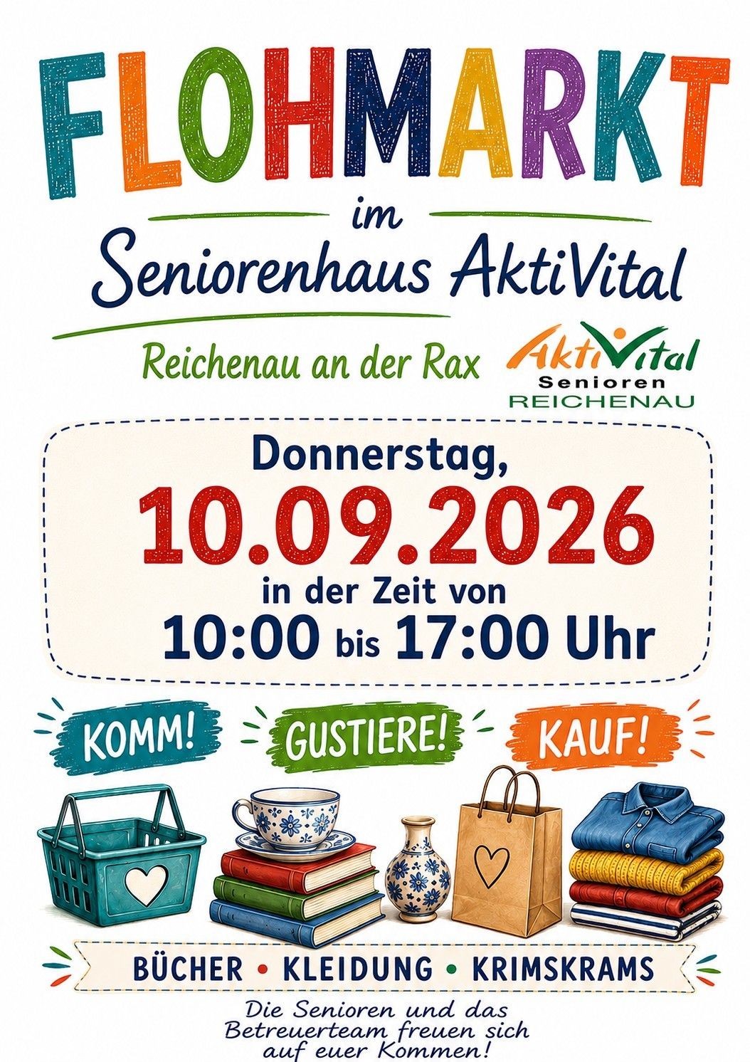 Ein buntes Plakat für einen Flohmarkt im Seniorenhaus AktivVital Reichenau am 10.09.2026 von 10:00 bis 17:00 Uhr. Es zeigt verschiedene Artikel wie Bücher, eine Tasse, eine Vase und Kleidung. Das Plakat enthält Phrasen wie 'Kauf!' und 'Komm!' in leuchtenden Farben.