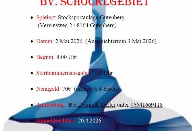 Einladung zum 1. Straßentennisturnier des BV Schocklgebiet. Ort: Stocksportanlage Gutenberg. Datum: 2. Mai 2026 (Alternativer Termin: 3. Mai 2026). Beginn: 8:00 Uhr. Anmeldeschluss: 20.04.2026.