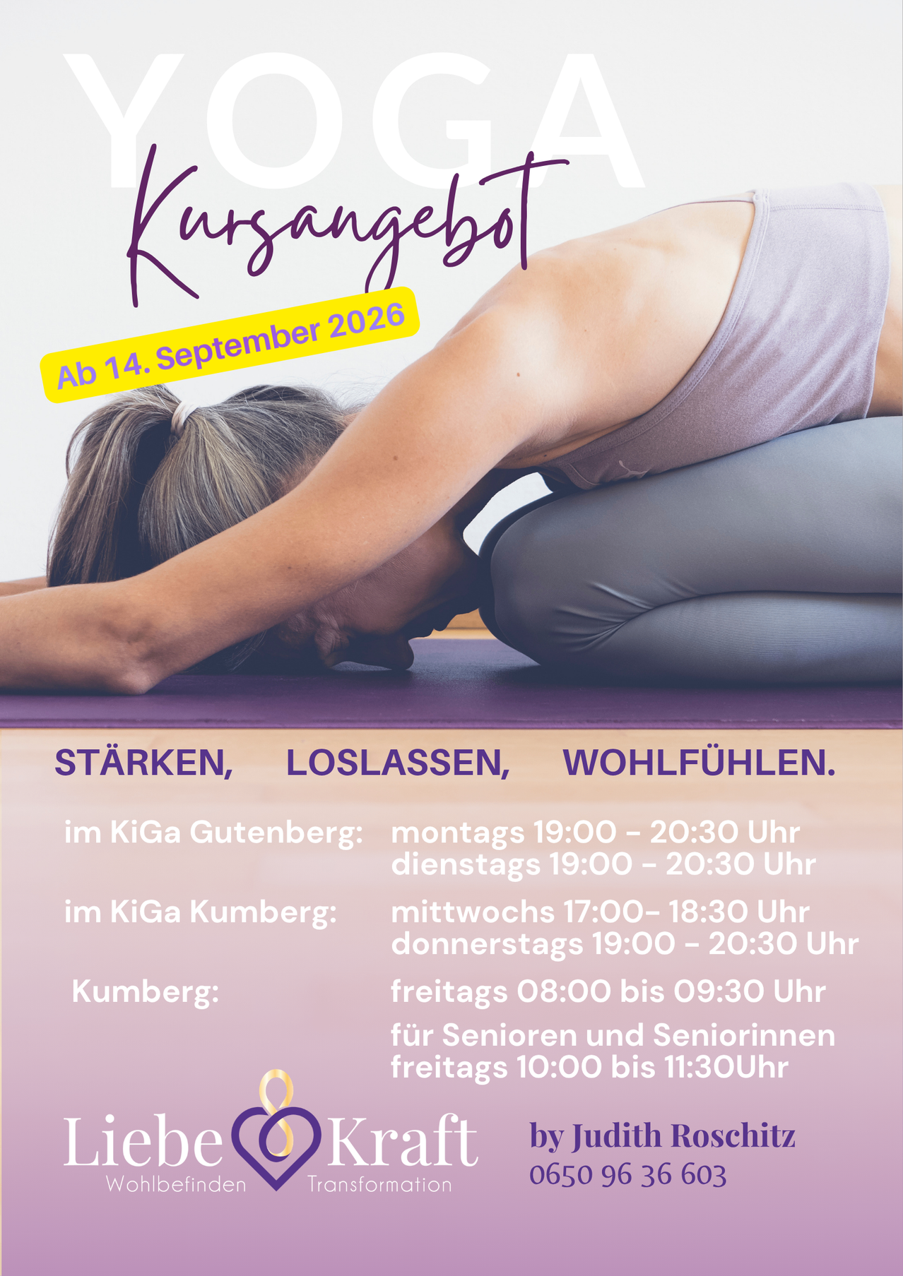 Ein Plakat für eine Yoga-Klasse auf Deutsch, das eine Frau in einer Yoga-Pose zeigt, mit Informationen zu Zeiten und Orten der Kurse.