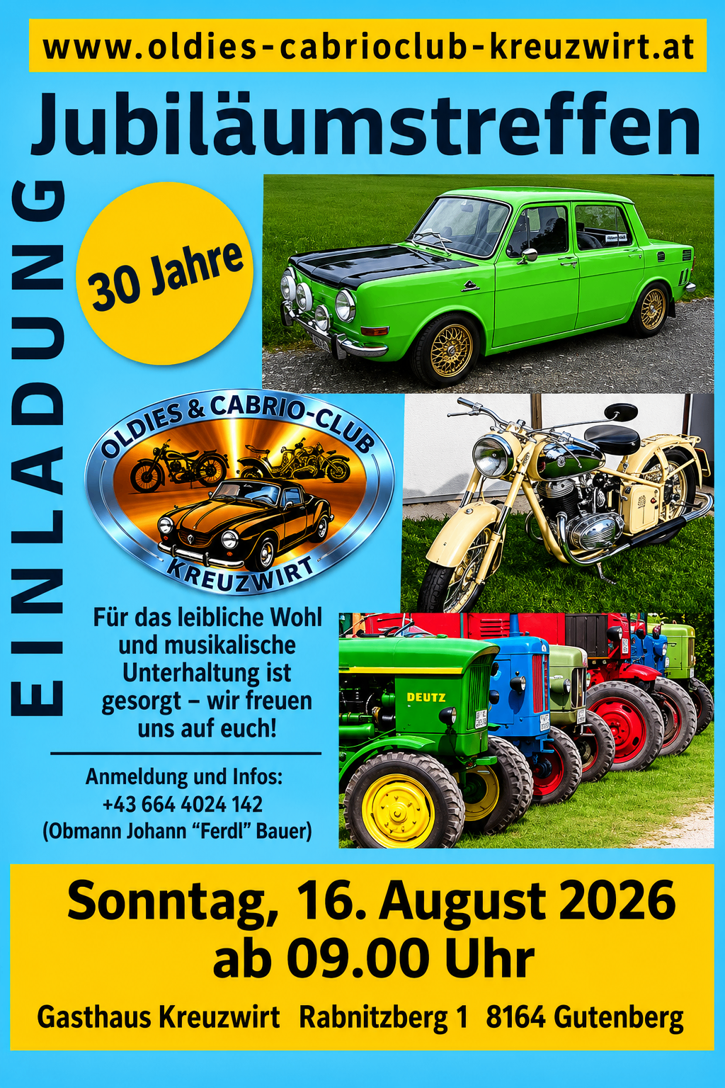 Poster for Oldies & Cabrio Club Kreuzwirt's 30th anniversary. It features images of a green car, a yellow motorcycle, and a row of colorful tractors. The event is on August 16, 2026.