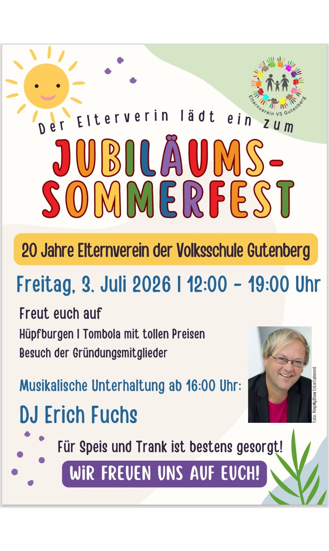 Jubiläumssommerfest-Poster für 20 Jahre Elternverein der Volksschule Gutenberg. Datum: 3. Juli 2026, von 12:00 bis 19:00 Uhr. Beinhaltet Hüpfburgen, Tombola und musikalische Unterhaltung von DJ Erich Fuchs.