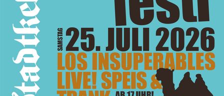 Gartenfest im Gasthaus Weinbar mit Los Insuperables. Datum: 25. Juli 2026. Beginn: 17 Uhr. Freier Eintritt, bei schlechtem Wetter ab 20 Uhr im Wirtshaus. Kamelsilhouette auf Poster.
