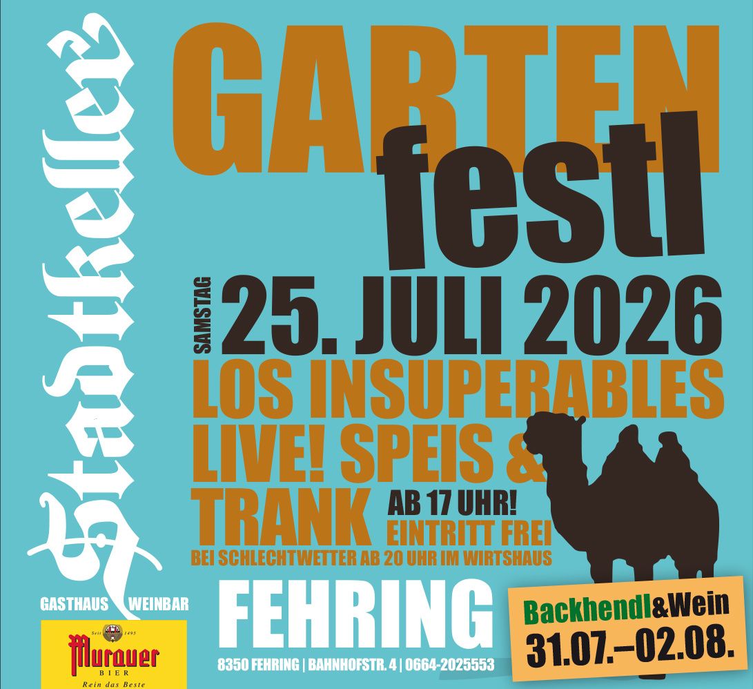 Garten festival event poster with camel silhouette, Los Insuperables live, food and drink, free entry with bad weather at 8 PM, Fehring event from July 31 to August 2.
