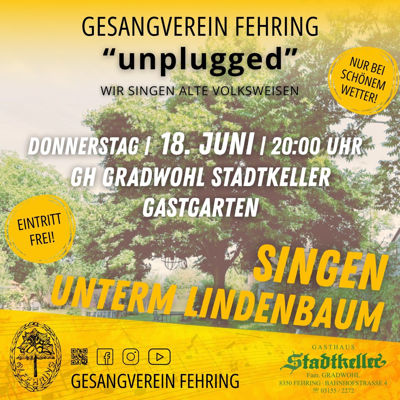 Plakat für den Gesangsverein Fehrings. Es steht unplugged, wir singen alte Volksweisen, unter der Lindenbaum am Donnerstag, 18. Juni, 20:00 Uhr. Eintritt frei!
