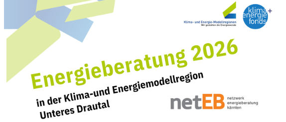 Plakat für Energieberatung 2026 in der Klima- und Energiemodellregion Unteres Drautal. Es bietet kostenlose und unabhängige Beratung zu Energie, Effizienz und Fördermöglichkeiten. Termine sind in verschiedenen Gemeindeämtern möglich.