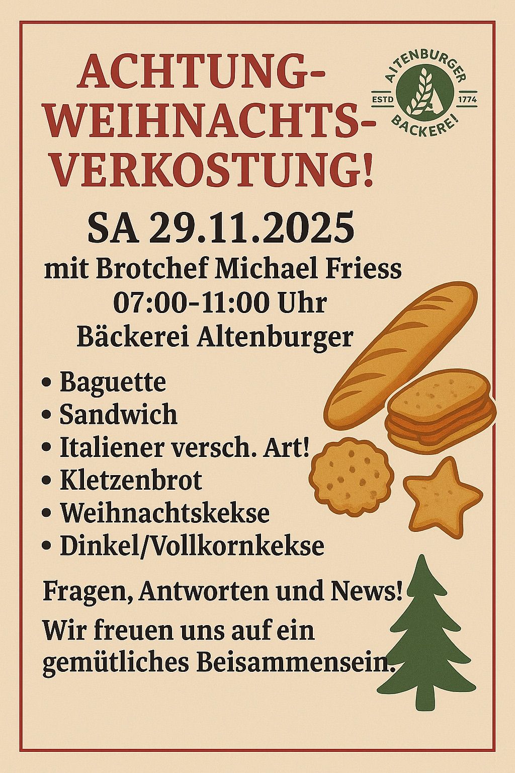Plakat für eine Weihnachtsverkostung am 29.11.2025 mit Koch Michael Friess, mit Baguettes, Sandwiches, italienischen Variationen, Roggenbrot, Weihnachtskeksen und Dinkel/Vollkornkeksen.