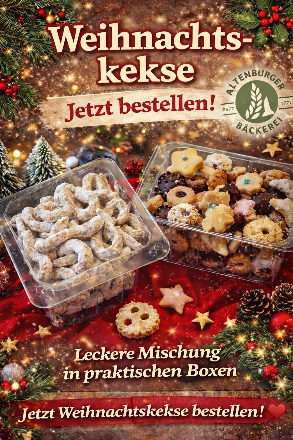 Ein Werbebild für eine Bäckerei mit zwei durchsichtigen Behältern voller festlicher Gebäcke und Kekse mit einem Weihnachtsbaum und Tannenzapfen im Hintergrund. Der Text 'Jetzt bestellen!' ist oben angezeigt.