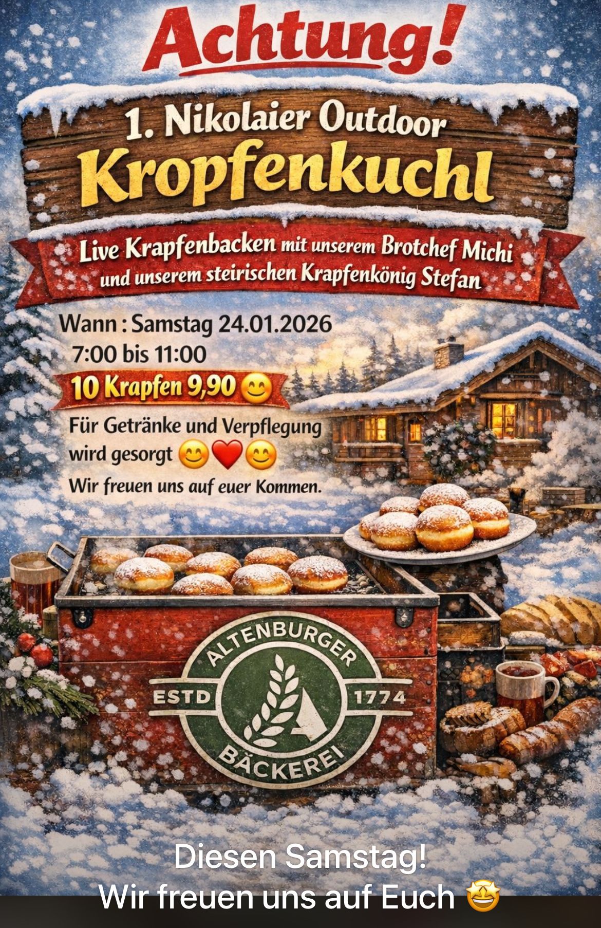 Plakat für die 'Kropfenkuchl'-Veranstaltung mit Live-Krapfenbraten, präsentiert von Koch Michi und König Stefan. Datum: Samstag, 24. Januar 2026, 7:00 bis 11:00 Uhr. Preis: 10 Krapfen für 9,90 Euro. Getränke und Unterhaltung inklusive. Wir freuen uns auf Ihren Besuch.