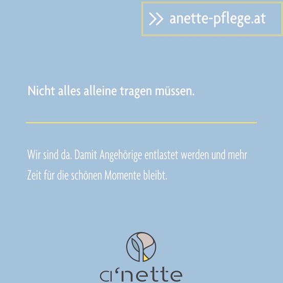 Ein blauer Hintergrund mit gelbem Rand enthält Text und ein Logo. Der Text lautet: 'Nicht alles alleine tragen müssen.' Darunter steht ein weiterer Text: 'Wir sind da. Damit Angehörige entlastet werden und mehr Zeit für die schönen Momente bleibt.' Das Logo ist kreisförmig mit einem Blattdesign.