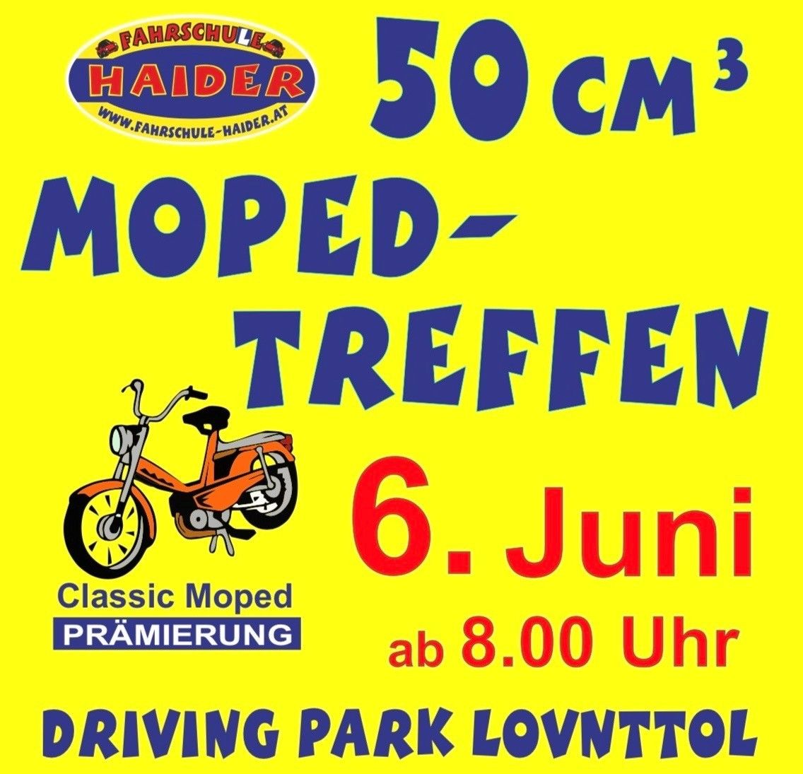 Plakat für ein klassisches Moped-Event. Es zeigt einen Vintage-Roller, Datum 6. Juni, Zeit 8:00 Uhr, und Ort Driving Park Lovntol.