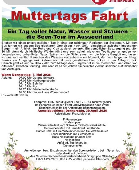 Plakat für eine Muttertagsfahrt, das eine Landschaft und Blumen zeigt. Es enthält Details zu einem Tagesausflug in der Steiermark, Österreich, mit einer Bustour, Mittagessen und Rückfahrtszeit. Es listet auch die Preise und Essensangebote auf.