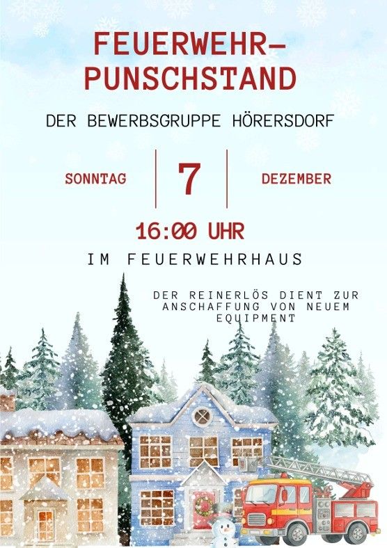 Ein Plakat für die Veranstaltung Feuerwehr Punschstand, mit einem Haus, Bäumen und einem Feuerwehrauto, geplant für den 7. Dezember um 16:00 im Feuerwehrhaus.