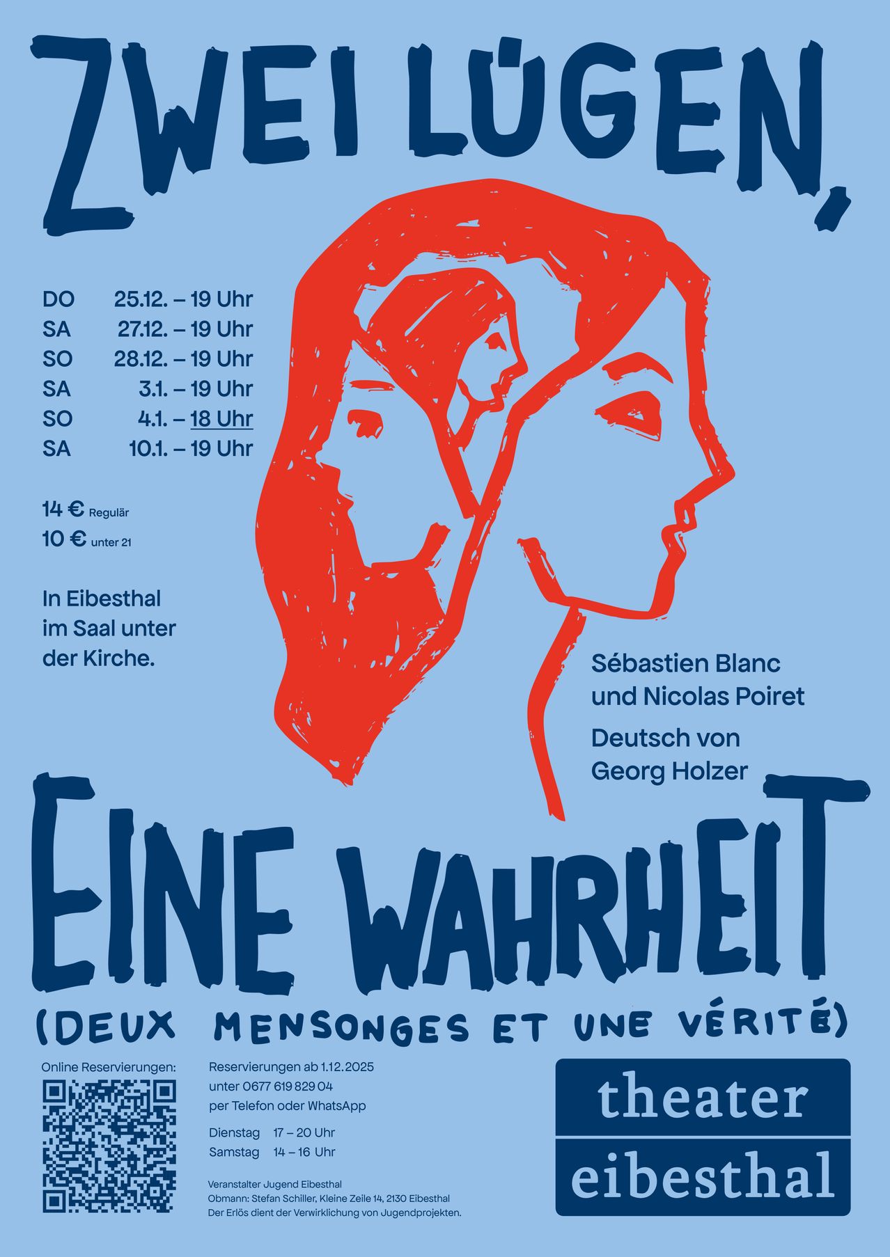 Plakat für das Theaterstück 'Eine Wahrheit' von Sebastien Blanc und Nicolas Poiret. Es zeigt eine rote Zeichnung von zwei Gesichtern. Die Daten und Zeiten der Aufführungen sind aufgeführt, zusammen mit den Ticketpreisen.