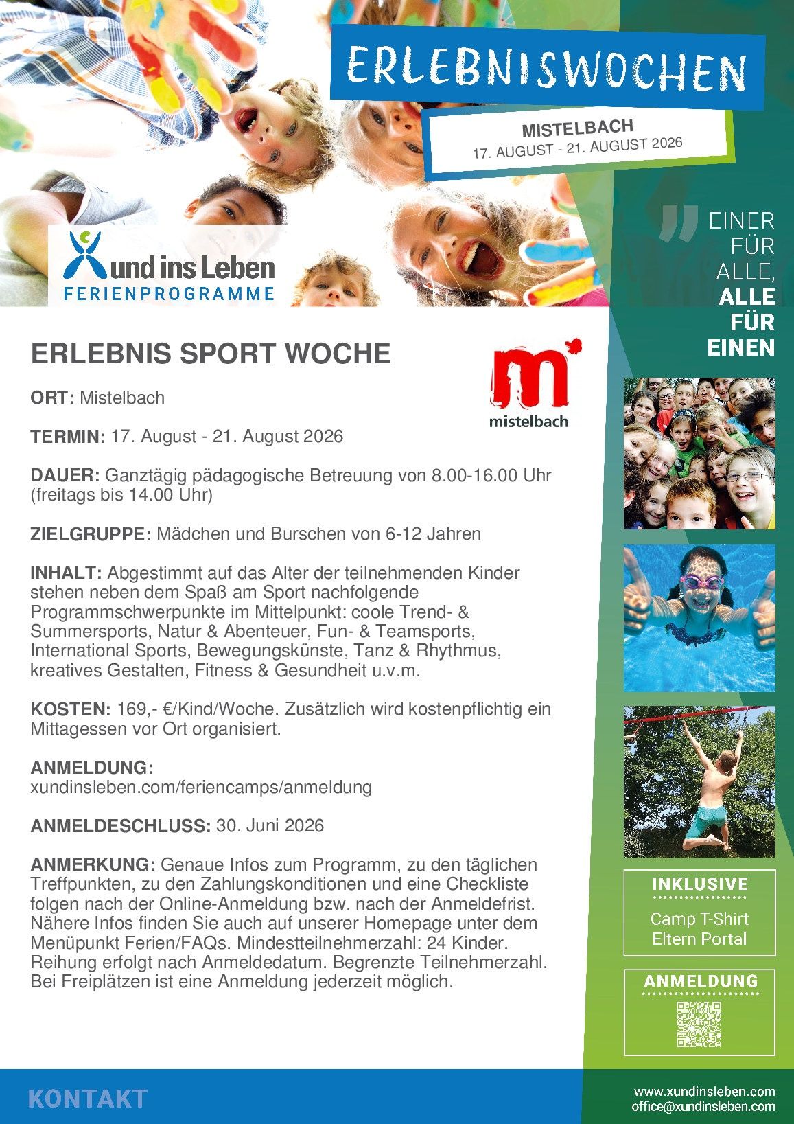 Experience a sports week for children aged 6-12 in Mistelbach from August 17 to 21, 2026. Daily activities from 8:00 to 16:00. Activities include sports, swimming, nature, team games, and fitness. Costs are 169 euros per child per week, plus a mandatory lunch. Registration at xundinsleben.com. Deadline: June 30, 2026.