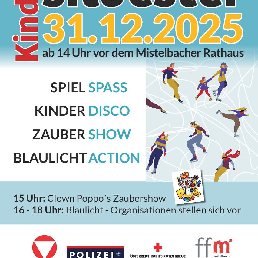 An event poster for children on 31.12.2025 at 2 PM in front of the Mistelbach City Hall. It features activities like games, fun, kids' disco, magic show, and blue light action. Clown Poppo's magic show is at 3 PM, and organizations will present themselves from 4-6 PM.