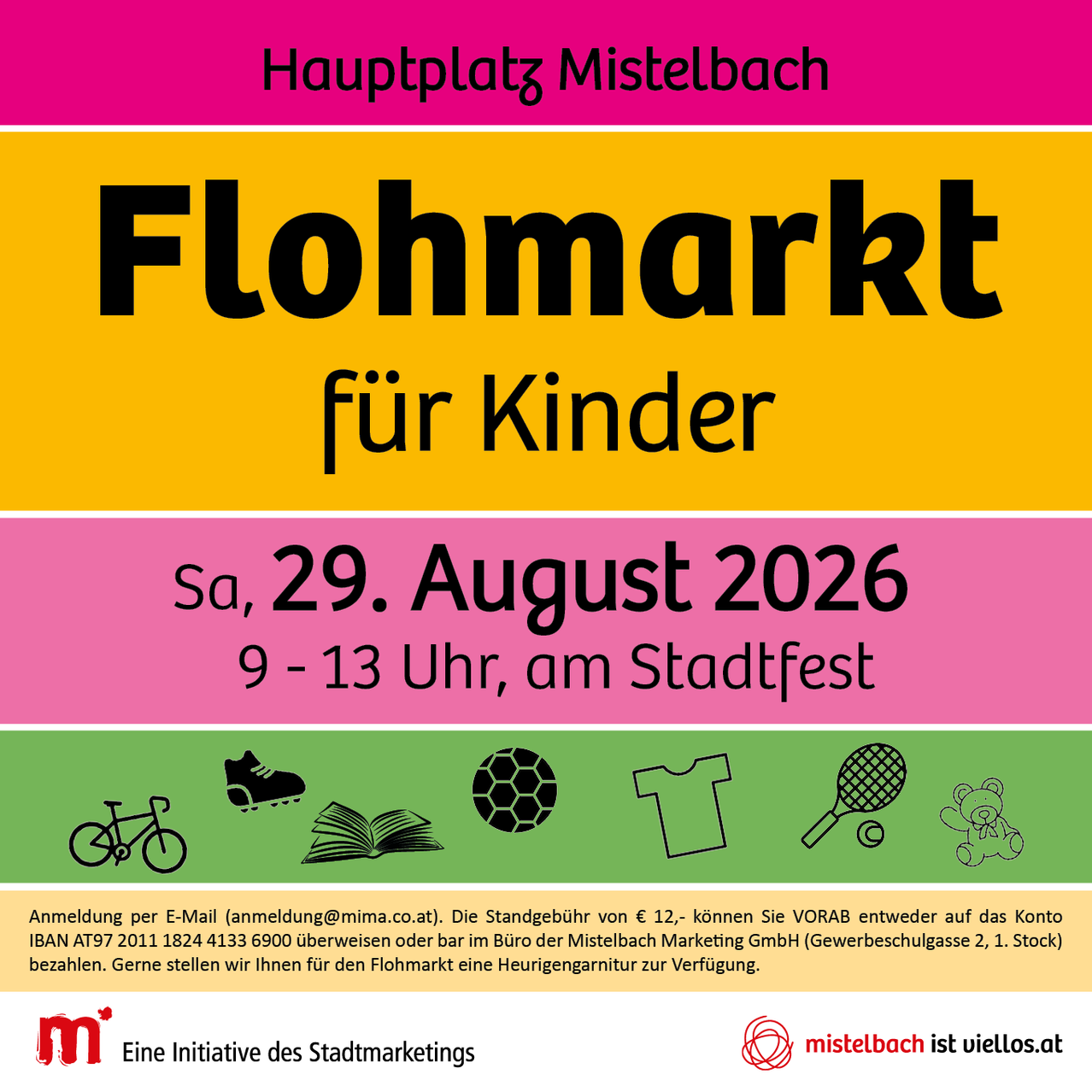 Ein Plakat für einen Kinderflohmarkt in Mistelbach, Österreich, geplant für Samstag, 29. August 2026, von 9-13 Uhr. Das Plakat zeigt Symbole eines Fahrrads, Schuhs, Fußballs, T-Shirts, Tennisschlägers und Teddybären. Die Anmeldung erfolgt per E-Mail.