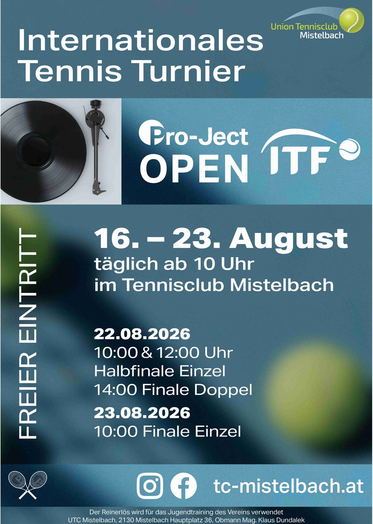 Plakat für das Pro-Ject Open ITF Tennisturnier mit einem Plattenspieler und einem Tennisball. Die Veranstaltung läuft vom 16. bis 23. August, mit Matches ab 10 Uhr täglich.