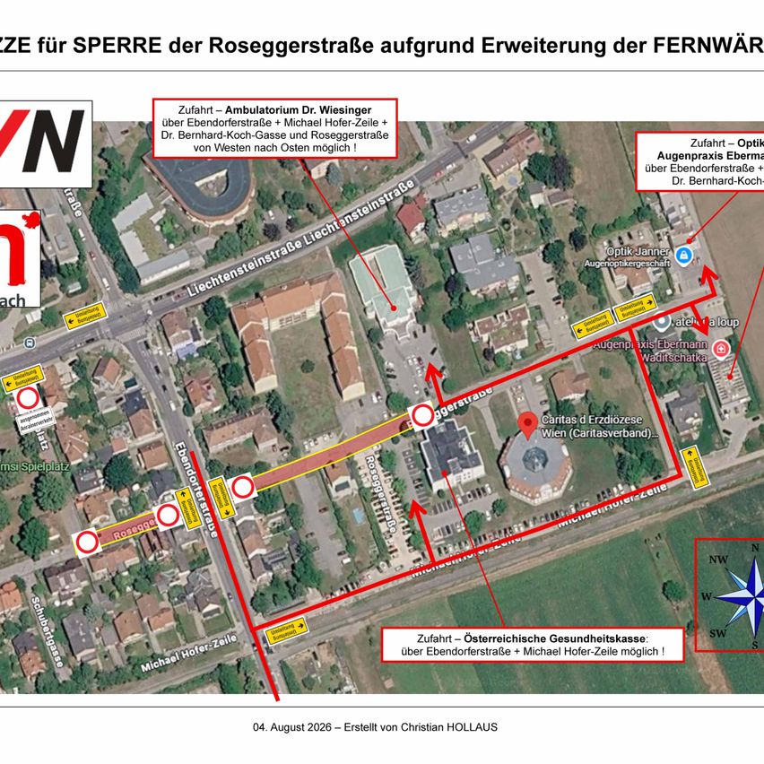 Eine Karte, die die Route für die Sperre der Roseggerstraße aufgrund der Erweiterung der Fernwärme zeigt. Die Karte enthält Wegbeschreibungen zum Ambulatorium Dr. Wiesinger und zur Augenpraxis Ebermann. Sie ist auf den 4. August 2026 datiert.