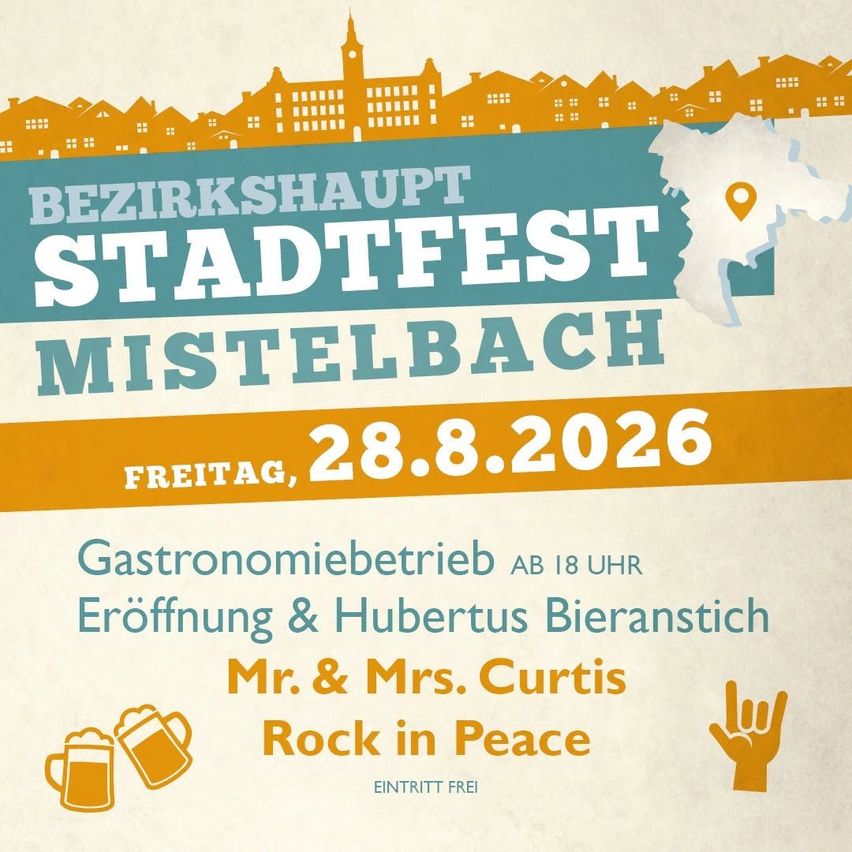 Plakat für das Stadtfest Mistelbach am 28. August 2026. Zeigt eine Stadtsilhouette, Öffnungszeiten und Veranstaltungsdetails.