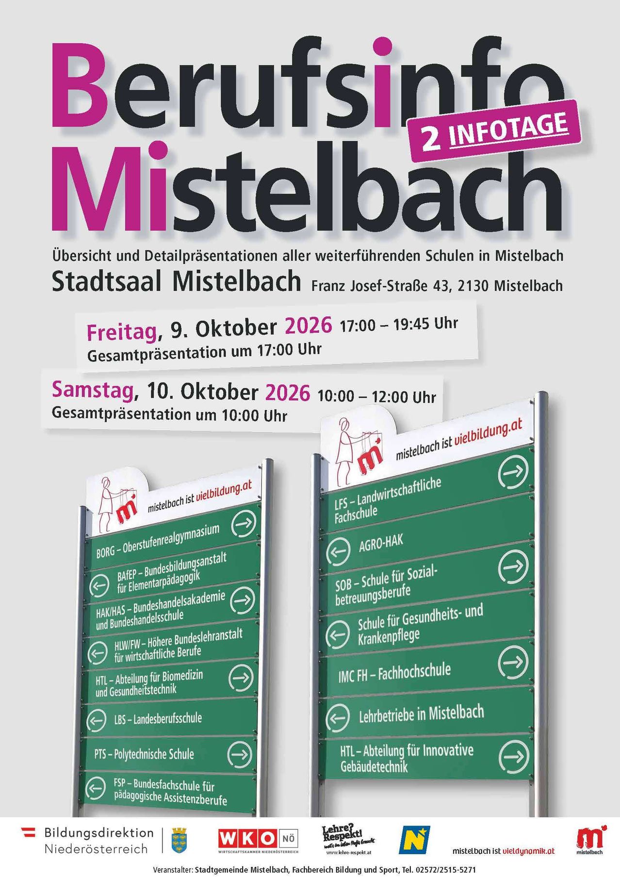 Plakat für eine Veranstaltung in Mistelbach, das verschiedene Schulen und ihre Präsentationen am 9. und 10. Oktober 2026 zeigt. Die Veranstaltung findet im Stadtsaal Mistelbach, Franz Josef-Straße 43, 2130 Mistelbach statt.
