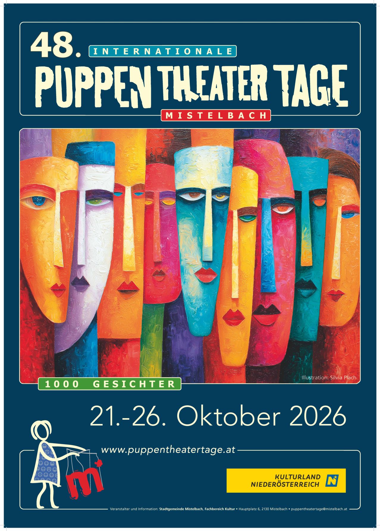 Plakat für die Puppentheatertage in Mistelbach mit einem farbenfrohen, abstrakten Gemälde mehrerer bunter Gesichter. Die Veranstaltung ist für den 21. bis 26. Oktober 2026 geplant. Illustration von Silvia Plach.