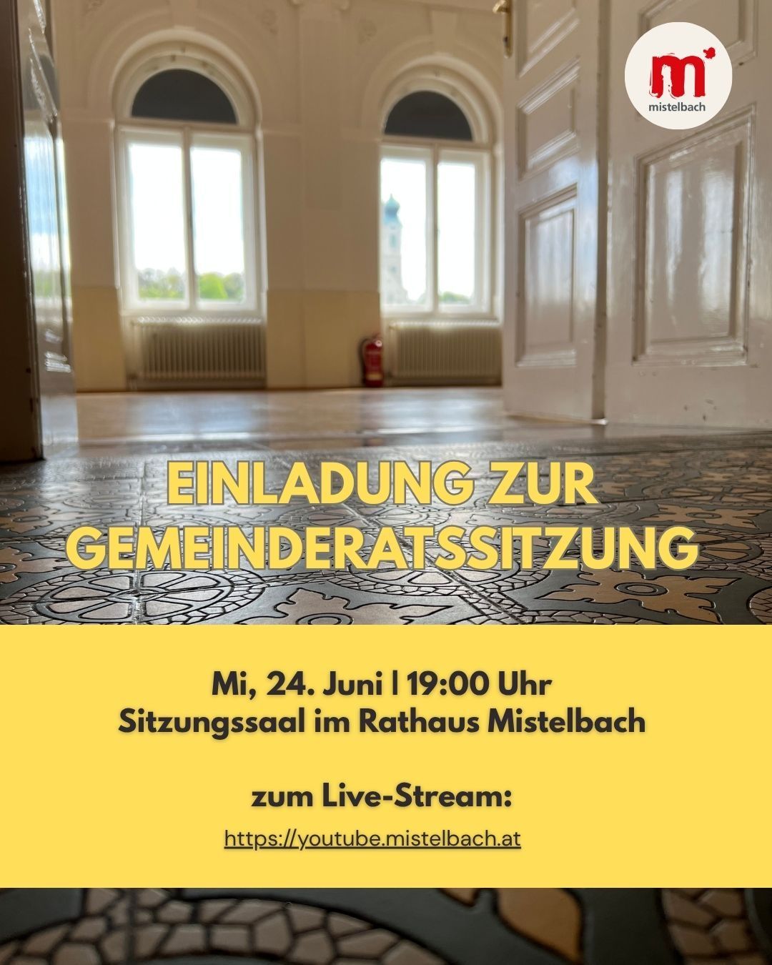 Einladung zur Gemeinderatssitzung am Mittwoch, 24. Juni um 19:00 im Rathaus Mistelbach. Die Sitzung wird live übertragen.