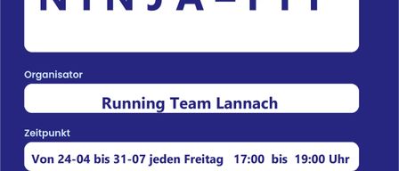 Ein Poster für Ninja-Fit, ein Fitnessprojekt von Running Team Lannach. Es läuft vom 24. April bis 31. Juli jeden Freitag von 17:00 bis 19:00 Uhr im Dobl Sports Park.