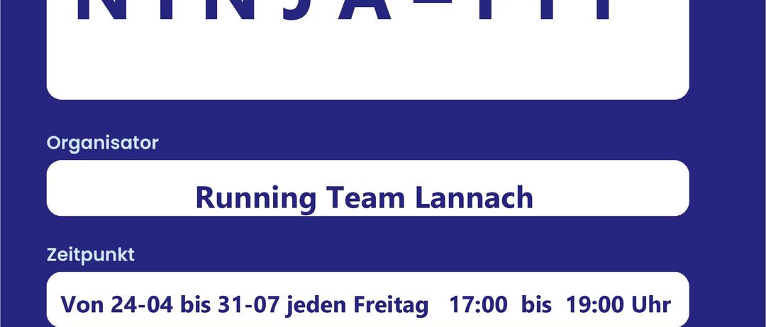 Ein Poster für Ninja-Fit, ein Fitnessprojekt von Running Team Lannach. Es läuft vom 24. April bis 31. Juli jeden Freitag von 17:00 bis 19:00 Uhr im Dobl Sports Park.