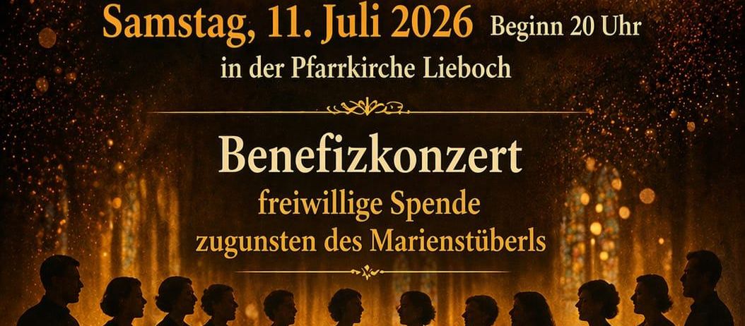 Plakat für Gospel und Worship-Veranstaltung am 11. Juli 2026, Beginn um 20 Uhr in der Pfarrkirche Lieboch. Es zeigt einen Chor, der singt und von brennenden Kerzen umgeben ist. Die Veranstaltung ist ein Benefizkonzert mit freiwilligen Spenden für das Marienstüberl.
