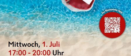 Ein Mann liegt auf einem Schwimmbecken im Pool. Der Text lautet 'Sommer. Spende Blut'. Eine Veranstaltung ist für den 1. Juli von 17:00 bis 20:00 Uhr in Dobl geplant.