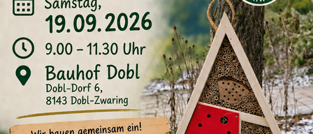 Poster for a nature workshop with Konrad Gugg. The event is on Saturday, September 19, 2026, from 9:00 to 11:30 AM at Bauhof Dobl, Dobl-Dorf 6, 8143 Dobl-Zwaring. It features an insect hotel and a triangular wooden structure with holes. The poster is green with a white border.