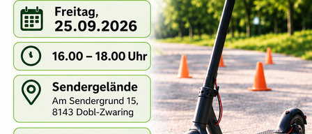 An advertisement for a scooter safety training for youth and adults. The event is on Friday, September 25, 2026, from 4:00 PM to 6:00 PM at Sendergrund 15, 8143 Dobl-Zwaring. Contact Elisabeth Walter at 0699/1521 1112 for more information.