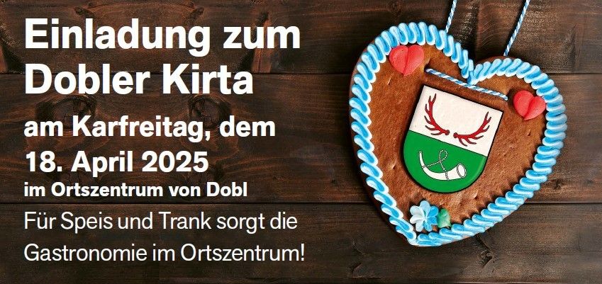 Plakat mit einem herzförmigen Keks mit dem Wappen von Dobel und dem Text 'Einladung zum Dobler Kirta am Karfreitag, dem 8. April 2025, im Ortszentrum von Dobel!'