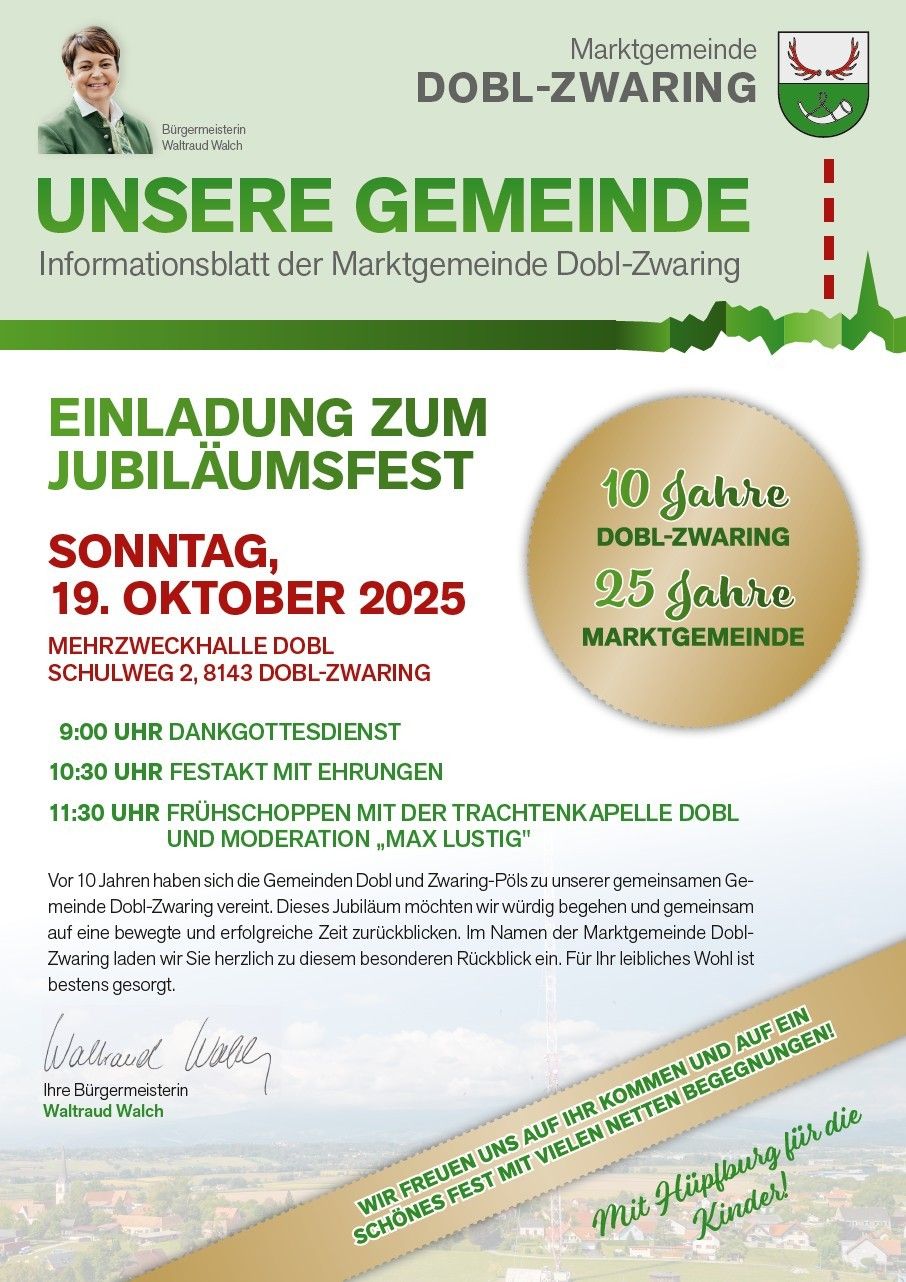 Eine Einladung zum Jubiläumsfest der Marktgemeinde Dobl-Zwaring, das am Sonntag, 19. Oktober 2025, in der Mehrzweckhalle Dobl, Schulweg 2, 8143 Dobl-Zwaring stattfindet. Die Veranstaltung umfasst einen Dankgottesdienst um 9:00 Uhr, einen Festakt mit Ehrungen um 10:30 Uhr und Frühshopping mit der 'Trachtenkapelle Dobl und Moderation, Max Lustig' um 11:30 Uhr.