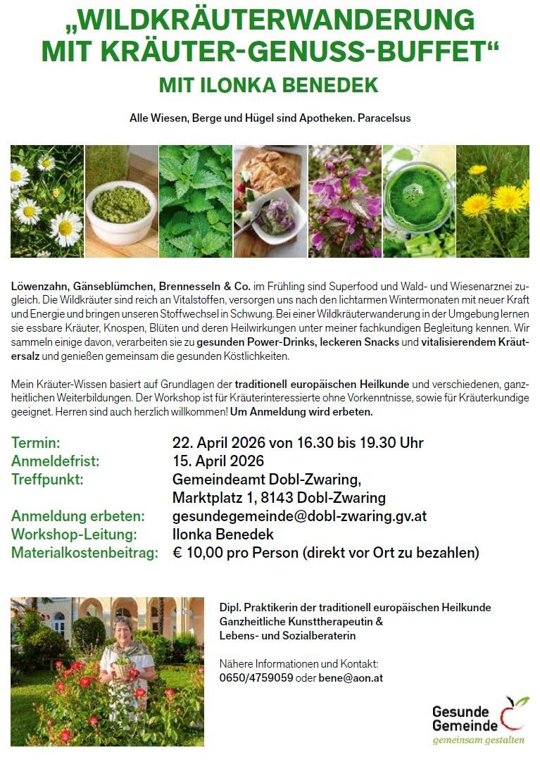Workshop on April 22, 2026, from 4:30 PM to 7:30 PM. Registration deadline April 15, 2026. Location: Gemeindeamt Dobl-Zwaring, Marktplatz 1, 8143 Dobl-Zwaring. Registration required. Workshop fee: €10.00 per person. Led by Illona Benedek.