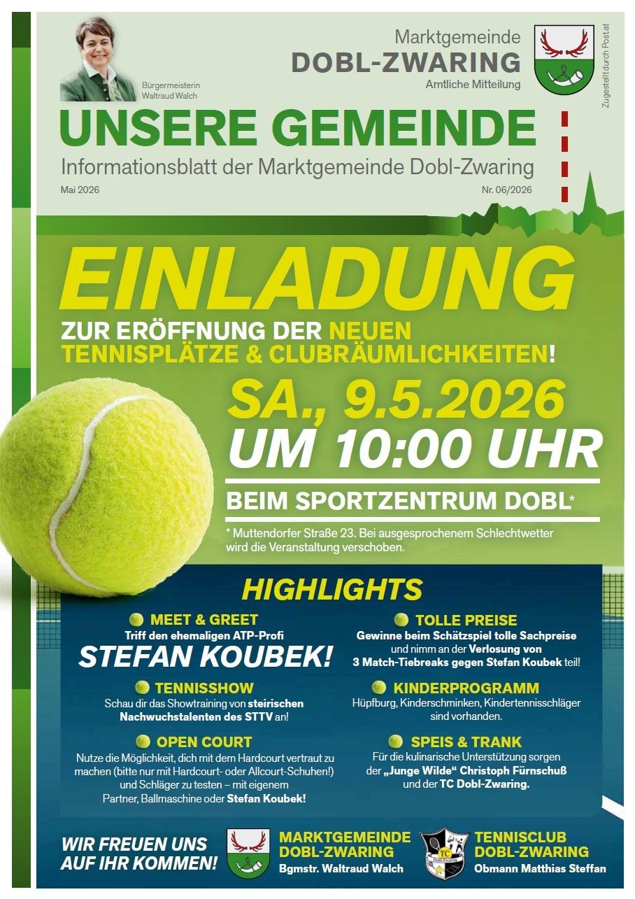 Poster for the opening of new tennis courts and clubhouse at Sportzentrum Dobl. Event date: Sat, May 9, 2026, 10:00 AM. Highlights include a meet & greet with Stefan Koubek, a tennis show, and a kids program.