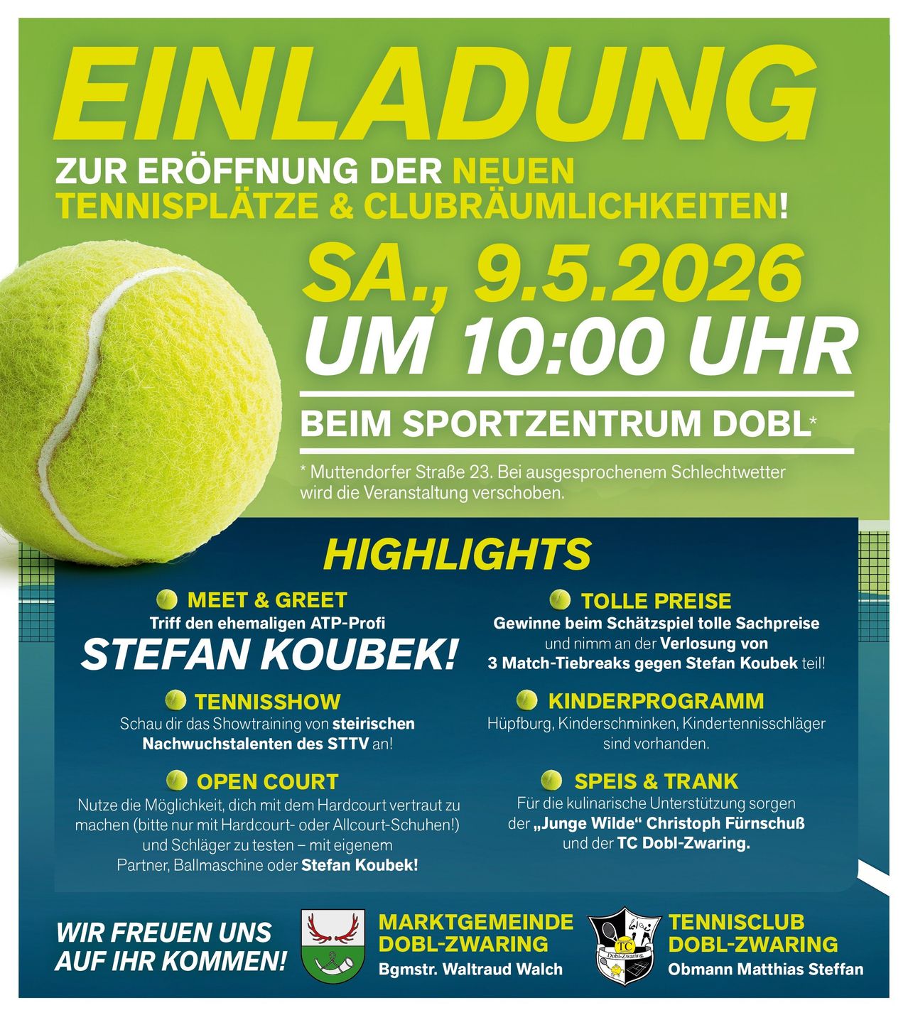 Invitation to the opening of the new tennis courts and club facilities. Sat, May 9, 2026 at 10:00 AM. Meet & Greet with former ATP pro Stefan Koubek. Tennis show, open court, kids program, food & drinks.