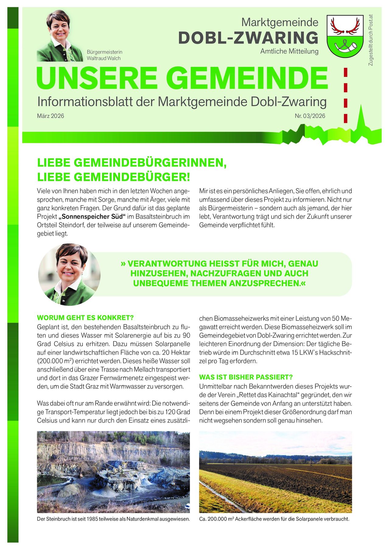 Der Informationsblatt der Marktgemeinde Dobl-Zwaring, März 2026, Ausgabe 03/2026, enthält einen Artikel mit dem Titel 'Liebe Gemeindebürgerinnen, liebe Gemeindebürger!' Er behandelt ein Solarenergieprojekt namens 'Sonnenspeicher Süd', das sich im Basalsteinbruch in Ortsteindorf befindet. Der Artikel geht auf die Sorgen und Fragen der Gemeindemitglieder ein.