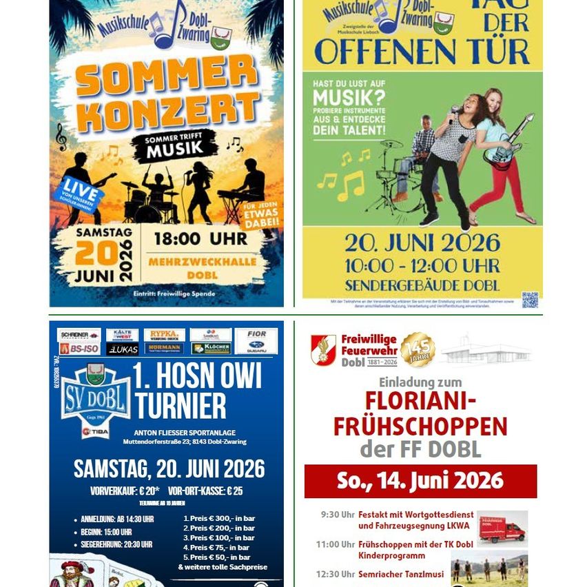Poster für ein Musikevent mit Sommerkonzerten und Live-Auftritten verschiedener Künstler, geplant für Samstag, 20. Juni 2026. Ein weiterer Plakat wirbt für einen Tag der offenen Tür für Musikunterricht am 20. Juni 2026. Ein Flyer bewirbt die Floriani-Frühschoppen-Veranstaltung am 14. Juni 2026. Ein weiterer Flyer bewirbt eine Sportveranstaltung namens 1.Hosn Owi Turnier am 20. Juni 2026.