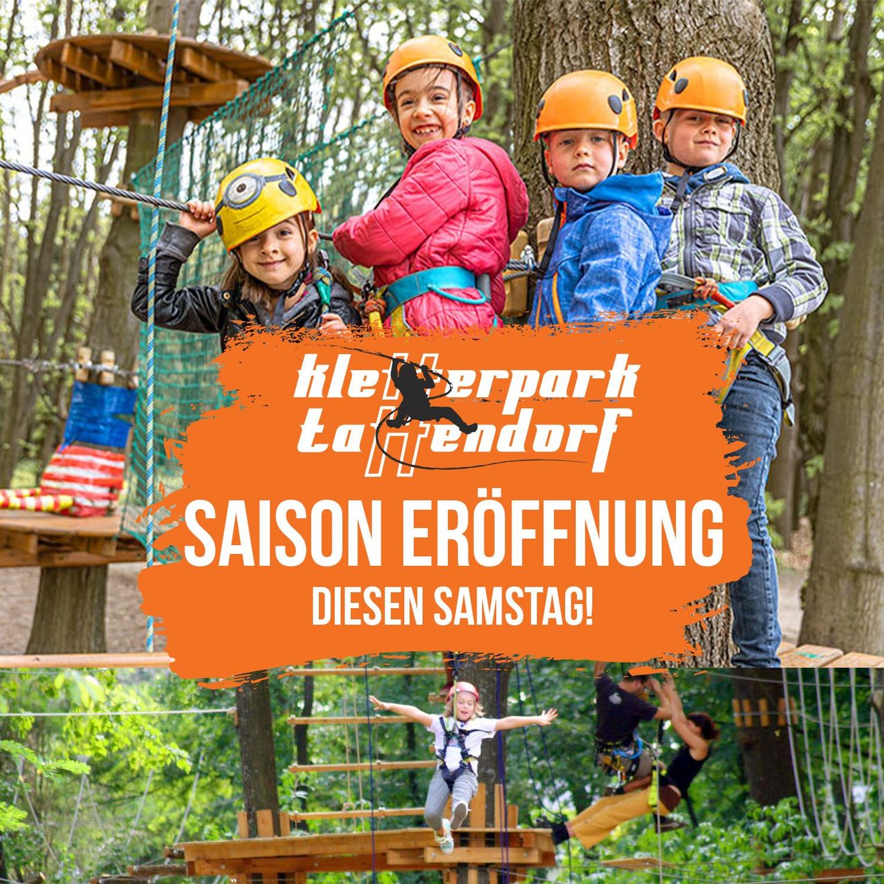 Vier Kinder in orangefarbenen Helmen klettern eine Seilleiter hinauf, während ein fünftes Kind von einer Plattform im Wald springt. Der Text-Overlay lautet 'Saisoneröffnung diesen Samstag!'