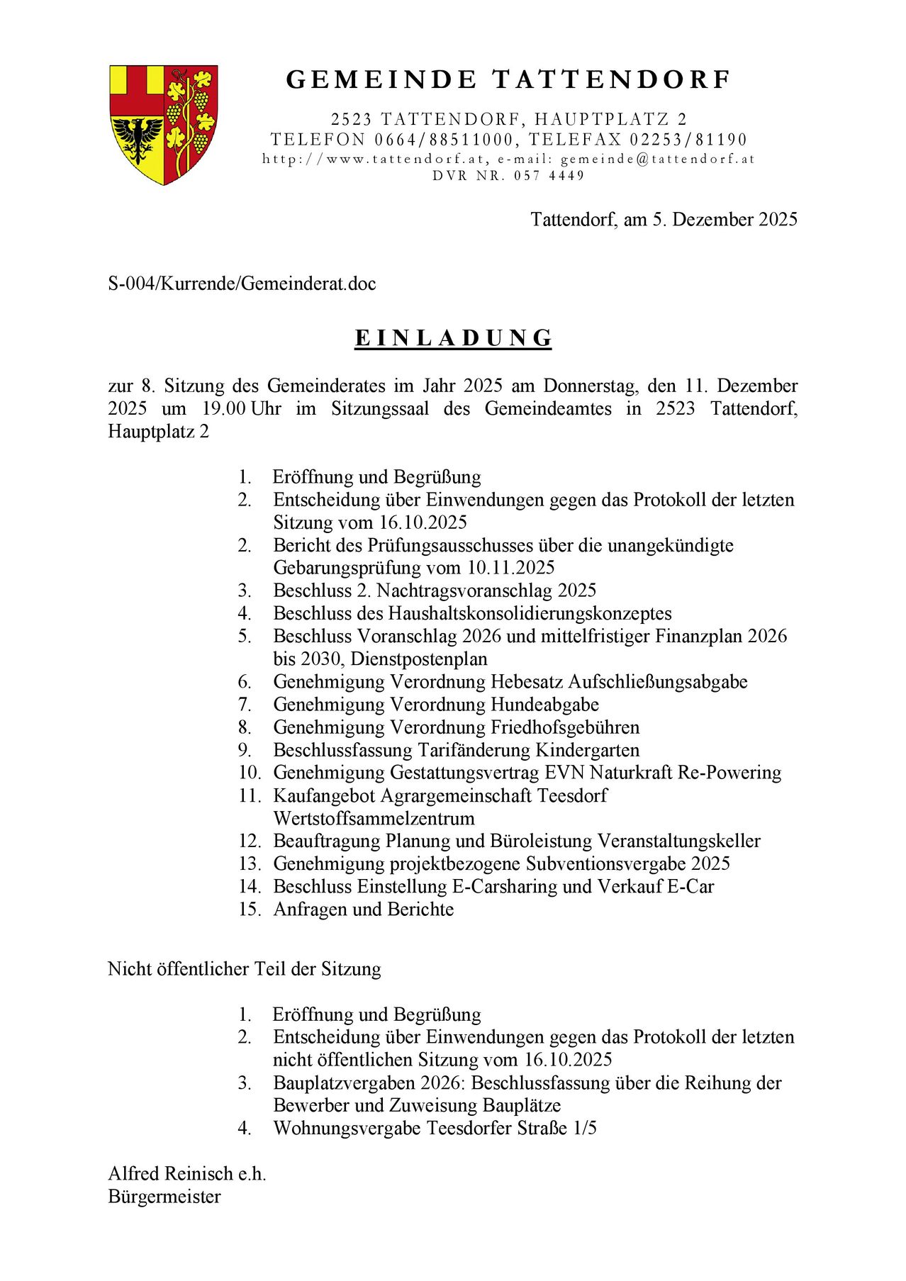 Dokument aus Tattendorf vom 5. Dezember 2025. Einladung zur 8. Sitzung des Gemeinderats im Jahr 2025 am Donnerstag, den 11. Dezember 2025 um 19:00 Uhr im Sitzungssaal des Gemeindeamtes in 2523 Tattendorf, Hauptplatz 2. Die Tagesordnung umfasst Eröffnung, Prüfung von Einwänden gegen das Protokoll der letzten Sitzung, Bericht des Prüfungsausschusses usw.