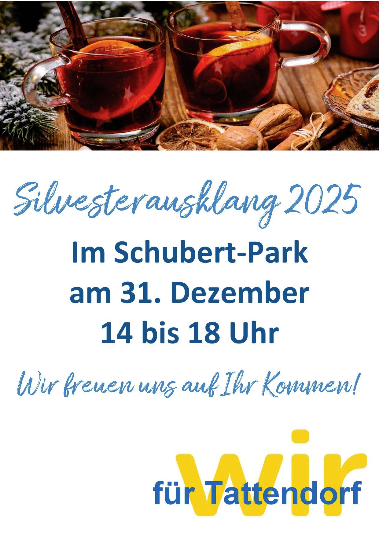 Ein Werbeplakat für die Silvesterrauschlang 2025-Veranstaltung im Schubert-Park am 31. Dezember von 14 bis 18 Uhr. Teetassen mit roter Flüssigkeit, Nüssen und Zimt auf einem Holztisch.