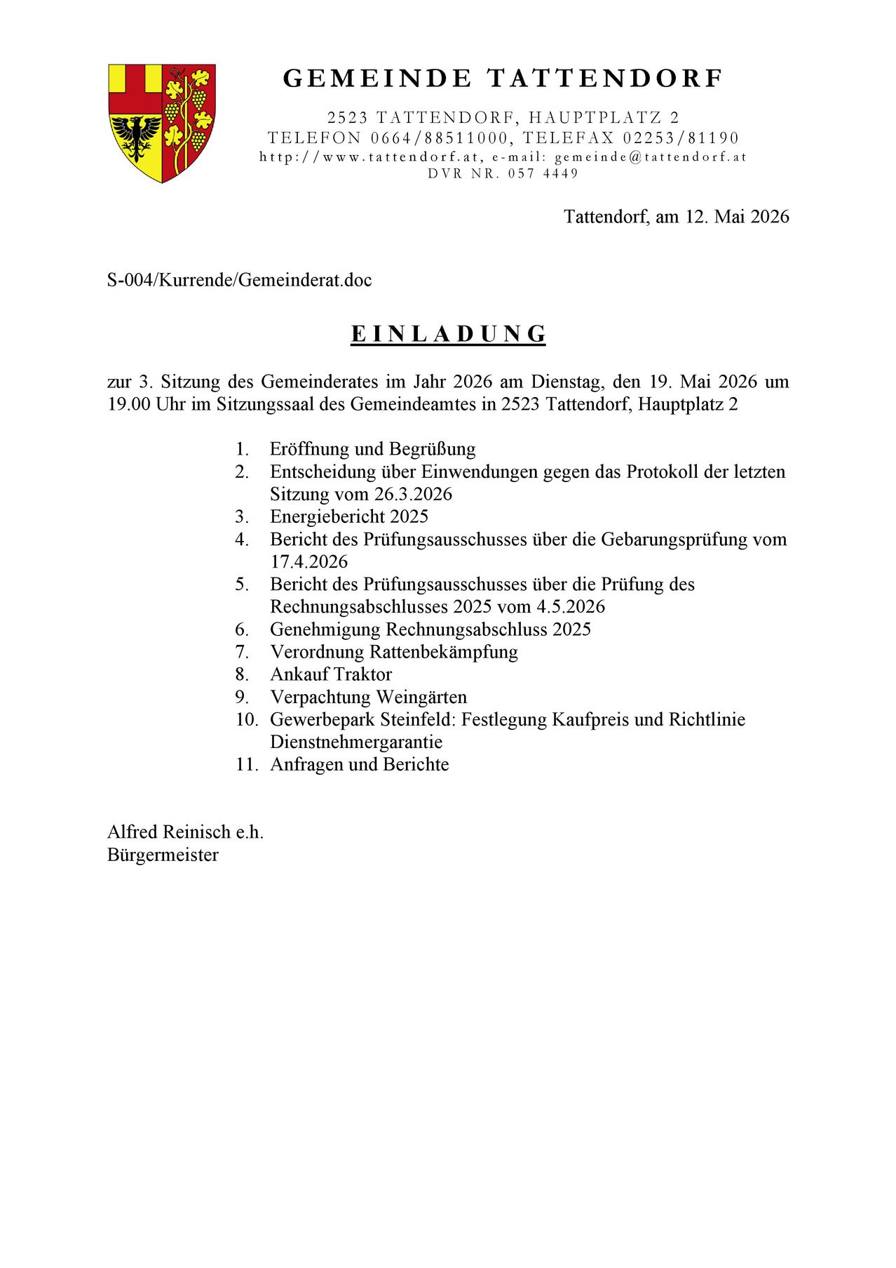 Einladung zur 3. Sitzung des Gemeinderats im Jahr 2026 am Dienstag, den 19. Mai 2026 um 19:00 Uhr im Sitzungssaal des Gemeindeamts in 2523 Tattendorf, Hauptplatz 2. Beinhaltet Eröffnung, Beschlüsse, Berichte und Tagesordnungspunkte.
