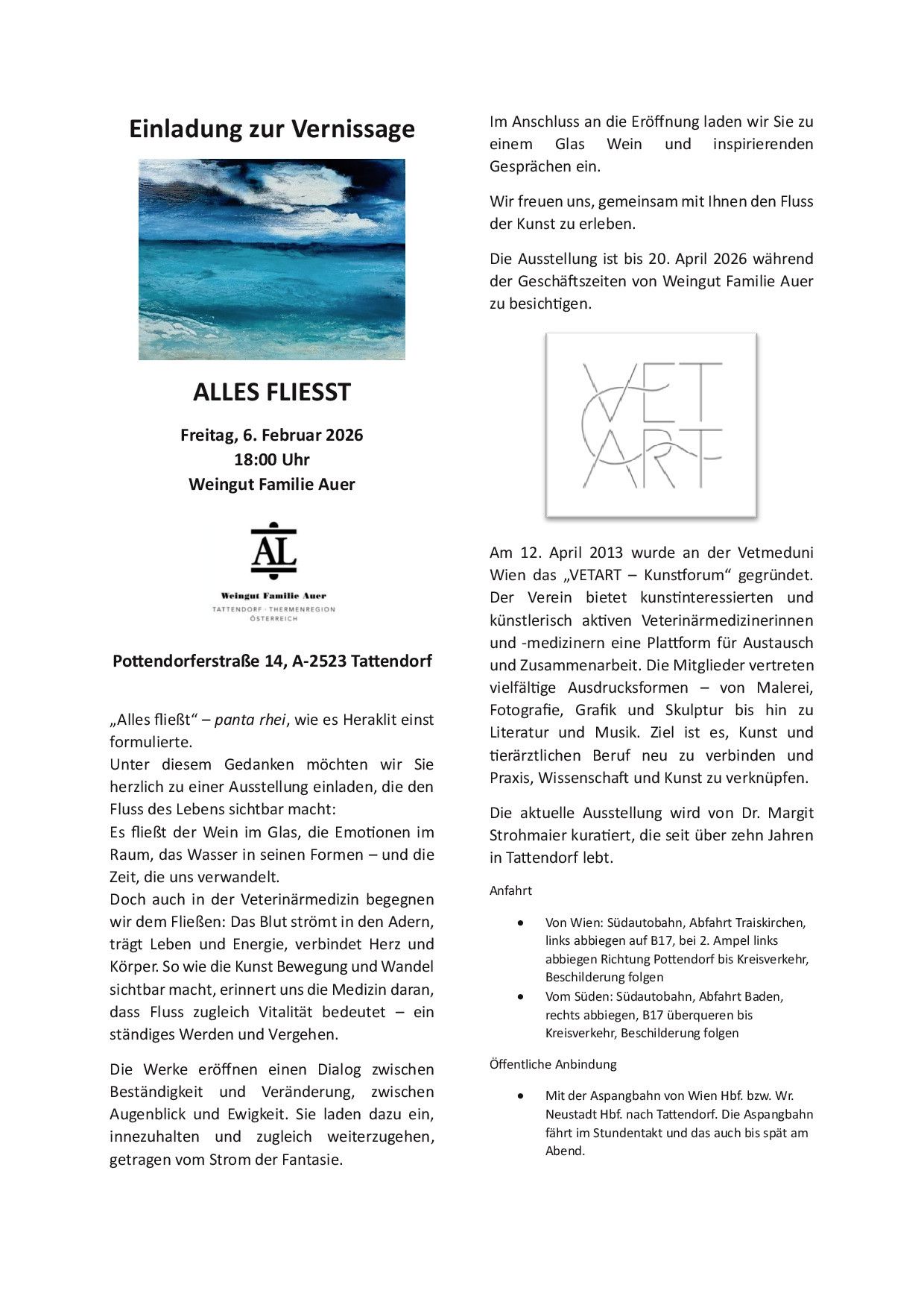 Eine Kunstausstellung mit dem Titel 'Alles fließt' lädt Besucher ein, den Fluss des Lebens durch Wein und Emotionen wahrzunehmen. Die Veranstaltung wird von Weingut Familie Auer in der Pottendorferstraße 14, A-2523 Tattendorf am Freitag, 6. Februar 2026, ab 18:00 Uhr ausgerichtet. Die Ausstellung läuft bis zum 20. April 2026 während der Geschäftszeiten.