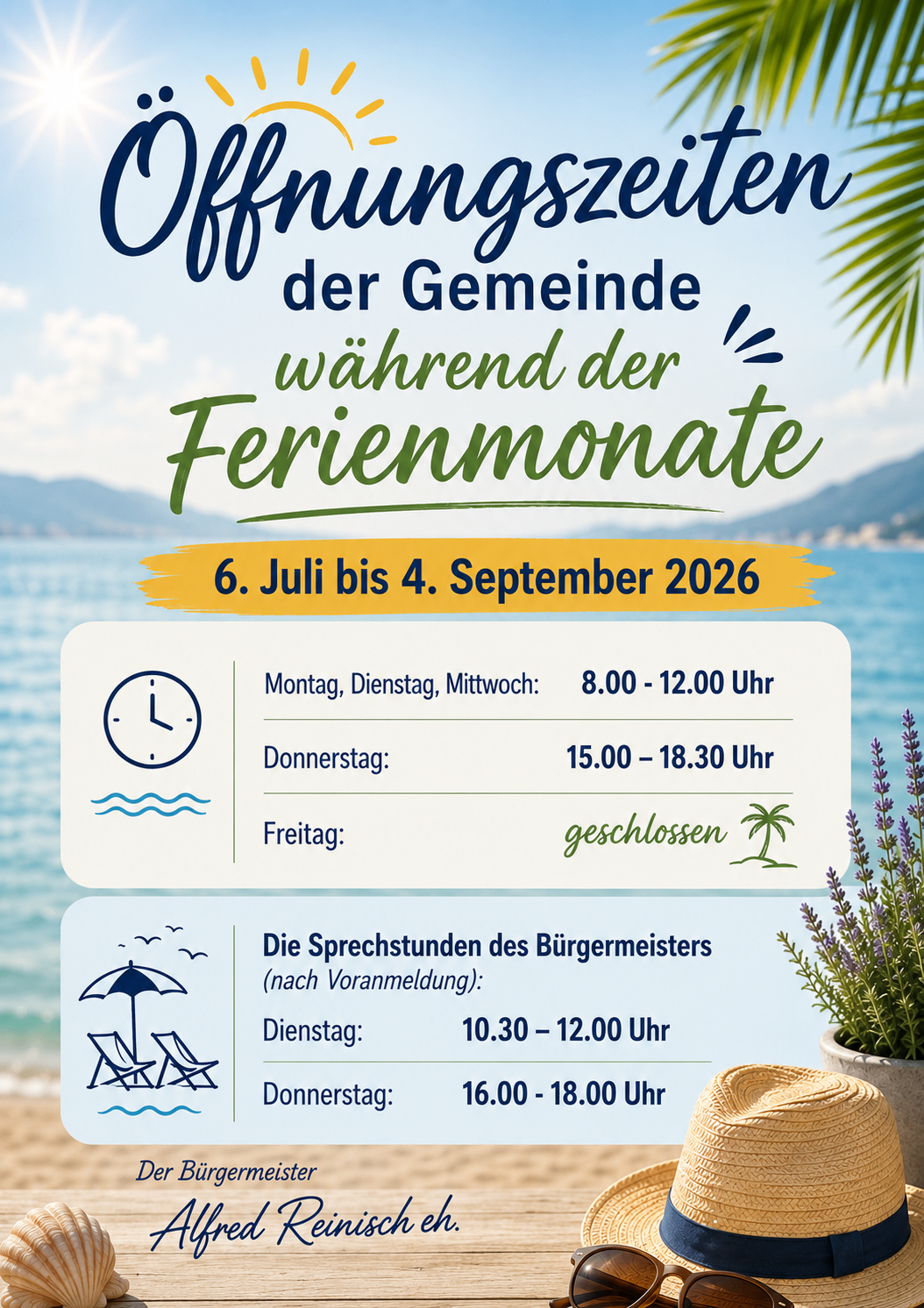 Community office opening hours during vacation month, from July 6 to September 4, 2026. Monday to Wednesday from 8:00 to 12:00. Thursday 15:00 to 18:30. Friday closed. Mayor's office hours by appointment: Tuesday 10:30 to 12:00, Thursday 16:00 to 18:00.