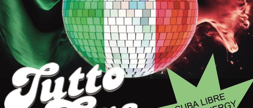 Werbeposter für Tutto Gas Italo Dance. Zeigt eine farbenfrohe Discokugel in italienischen Farben, einen grünen Stern mit Getränke-Spezialitäten und einen feurigen Hintergrund.