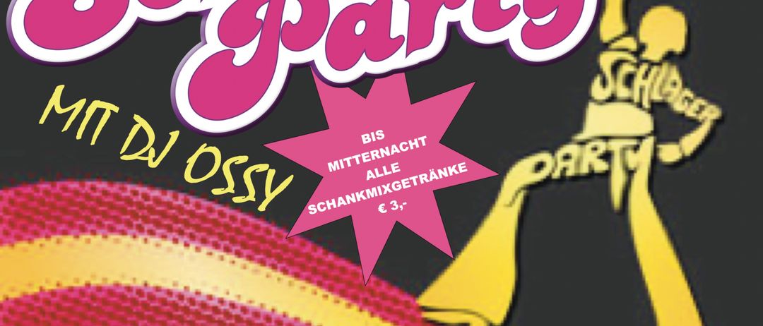 Ein farbenfrohes Plakat für eine Schlager Party mit DJ Ossy. Das Plakat zeigt ein lebhaftes Design mit einer Silhouette einer tanzenden Person. Der Text lautet 'GroBe Schlager Party' und 'MIT DJ Ossy'. Die Party verspricht einen Abend mit Schlager-Musik und allen Getränken für 3 Euro.