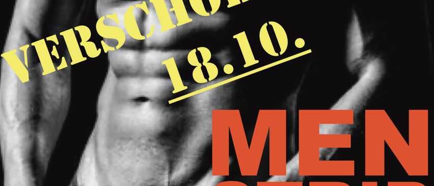 Plakat für eine Männer-Strip-Show am 18. Oktober. Zeigt einen muskulösen Mann in Schwarz-Weiß.