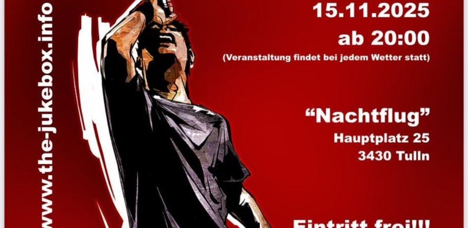 Ein Plakat für die Karaoke-Veranstaltung von The Jukebox. Eine Person erhebt ein Mikrofon. Datum: 15.11.2025, Zeit: 20:00. Ort: Hauptplatz 25, 3430 Tulln. Der Eintritt ist frei. www.the-jukebox.info.